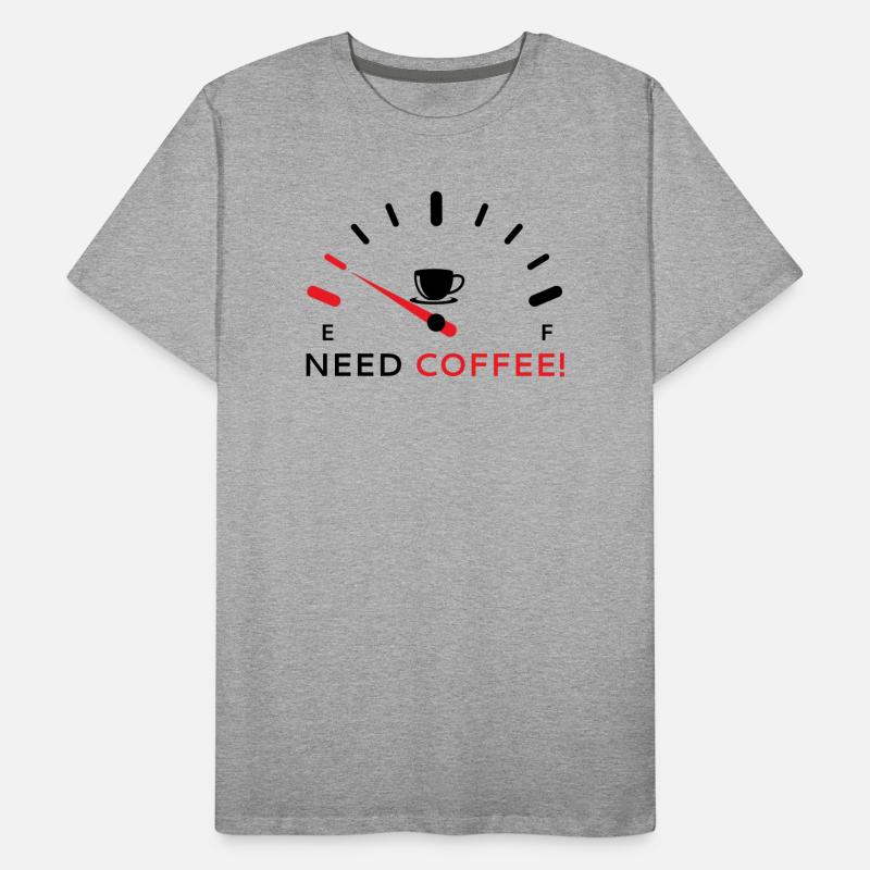 Need Coffee 2 Men's Premium Organic T-Shirt