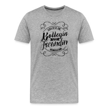 Glück ist eine Kollegin wie dich zu haben - Männer Premium Bio T-Shirt - Grau meliert - Vorne - Damien (186cm)