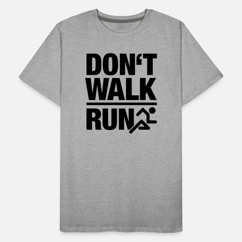 Dont walk - run Männer Premium Bio T-Shirt