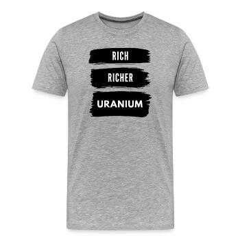 Rich Richer Uranium Investor Shirt - Men's Premium Organic T-Shirt - heather grey - Front - Damien (186cm)
