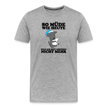 Müde Spruch Verschlafen Schlafen Ausschlafen Faul - Männer Premium Bio T-Shirt - Grau meliert - Vorne - Damien (186cm)