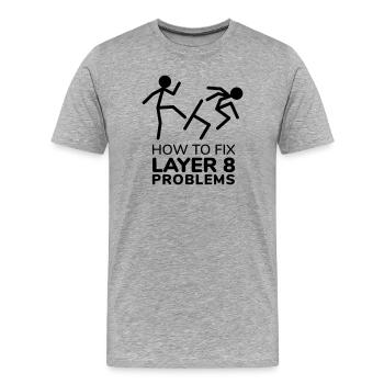 Comment résoudre les problèmes de couche 8 Humour informatique - T-shirt bio Premium Homme - gris chiné - Devant - Damien (186cm)