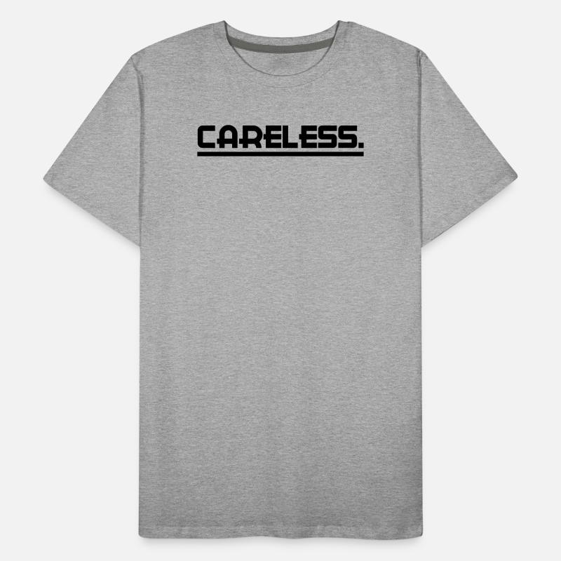 I don't care statement attitude indifferent Men's Premium Organic T-Shirt