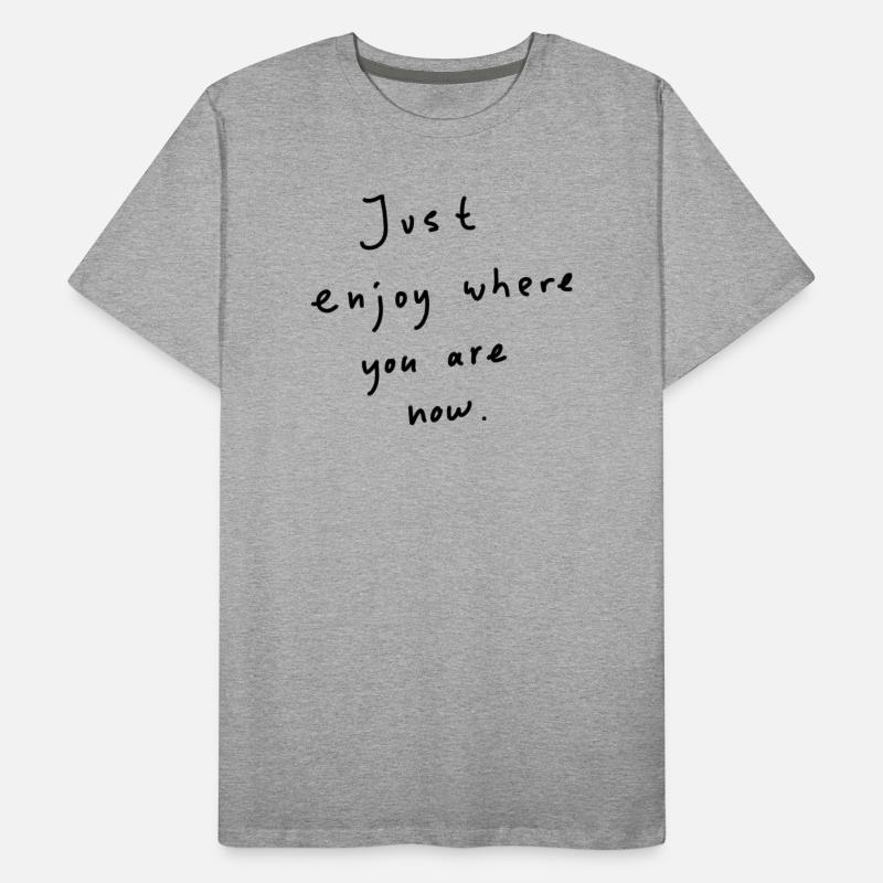 Genieß es einfach Männer Premium Bio T-Shirt
