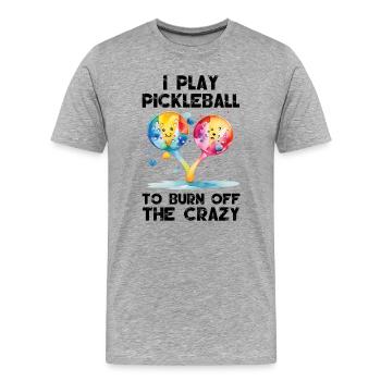 Je joue au pickleball pour brûler les fous - T-shirt bio Premium Homme - gris chiné - Devant - Damien (186cm)