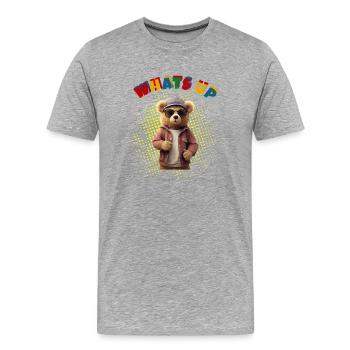 Whats Up Teddy - Funny Teddy Bear - Men's Premium Organic T-Shirt - heather grey - Front - Damien (186cm)