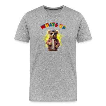 Whats Up Teddy - Funny Teddy Bear - Men's Premium Organic T-Shirt - heather grey - Front - Damien (186cm)