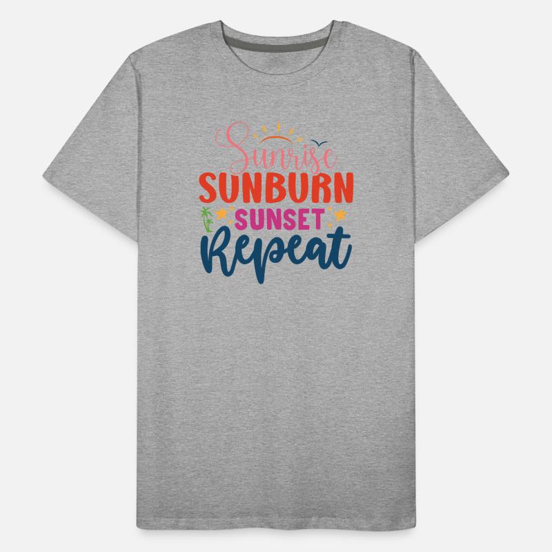Sunrise, Sunburn, Sunset Repeat Men's Premium Organic T-Shirt