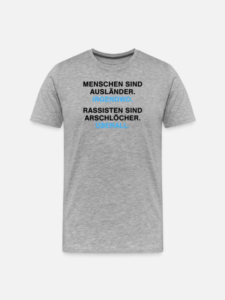 People are foreigners - Men's Premium Organic T-Shirt - heather grey