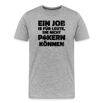 Poker Casino Jeu de cartes Poker Déclaration Jeux d’argent - T-shirt bio Premium Homme - gris chiné - Devant - Damien (186cm)