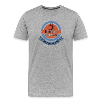 Instant Human, il suffit d’ajouter du café - T-shirt bio Premium Homme - gris chiné - Devant - Damien (186cm)