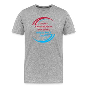 Les défauts des gens - T-shirt bio Premium Homme - gris chiné - Devant - Damien (186cm)