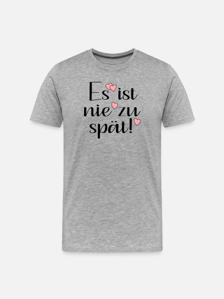 NIE ZU SPÄT - Männer Premium Bio T-Shirt - Grau meliert