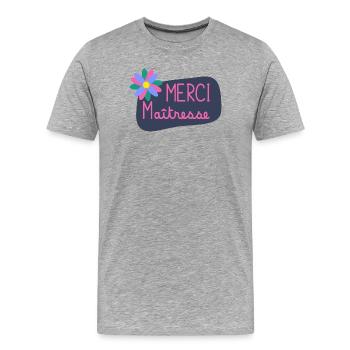 MAÎTRESSE. MAITRE. MERCI. MERCI MAÎTRESSE - T-shirt bio Premium Homme - gris chiné - Devant - Damien (186cm)