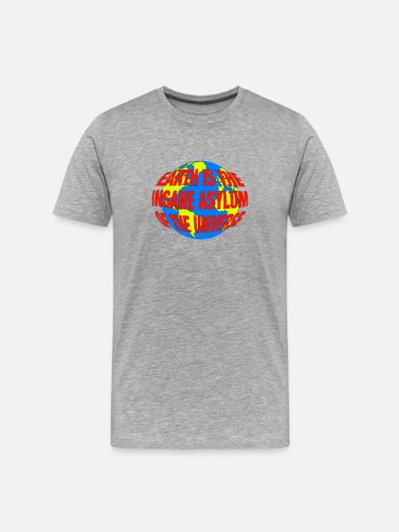 Irrenanstalt Erde - Männer Premium Bio T-Shirt - Grau meliert