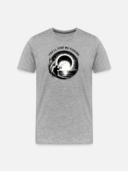 You'll find me fishing - Men's Premium Organic T-Shirt - heather grey