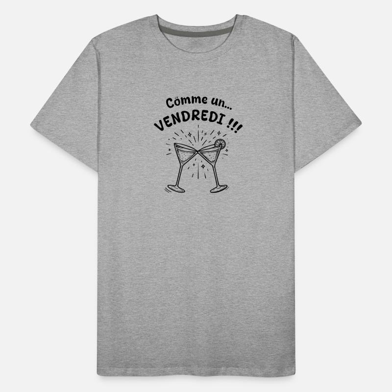 Comme un vendredi ! T-shirt bio Premium Homme