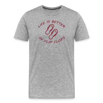 LIFE IS BETTER IN FLIP FLOPS - Männer Premium Bio T-Shirt - Grau meliert - Vorne - Damien (186cm)