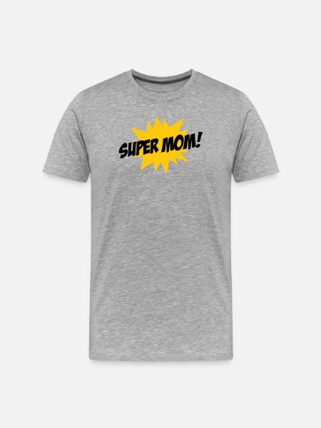 Super Mom - Mother's Day - Men's Premium Organic T-Shirt - heather grey