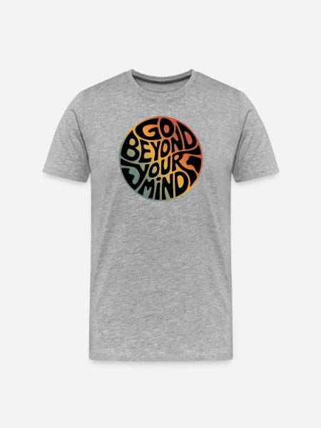 Go Beyond Your Mind - Men's Premium Organic T-Shirt - heather grey