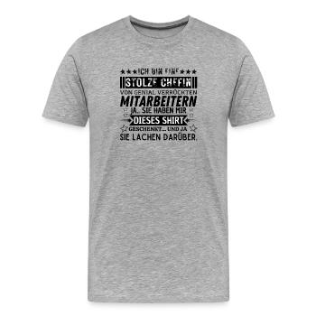 stolze Chefin von genial verrückten mitarbeitern - Männer Premium Bio T-Shirt - Grau meliert - Vorne - Damien (186cm)