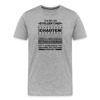 ICH BIN EIN STOLZER CHEF BRILLIANTER CHAOTEN - Männer Premium Bio T-Shirt - Grau meliert - Vorne - Damien (186cm)