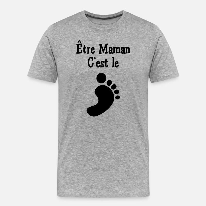 Être Maman, c'est le pied ! - T-shirt bio Premium Homme - gris chiné