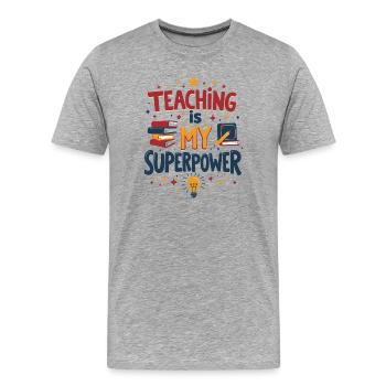 L’enseignement est mon superpouvoir - T-shirt bio Premium Homme - gris chiné - Devant - Damien (186cm)