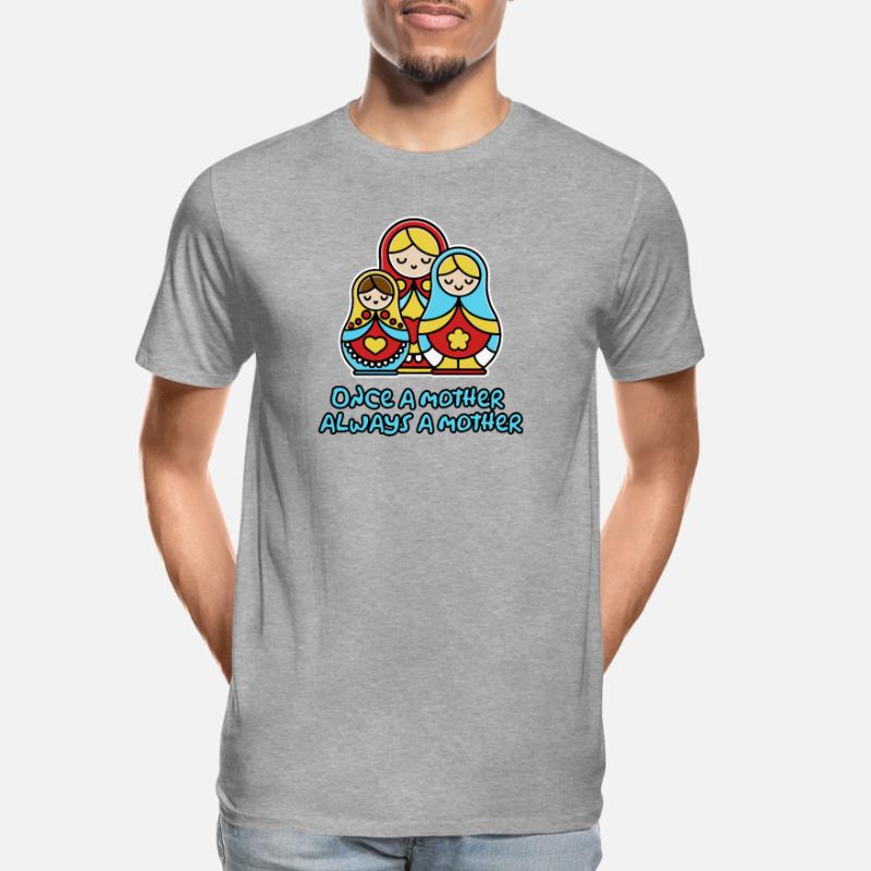 Einmal Mutter, immer Mutter Männer Premium Bio T-Shirt