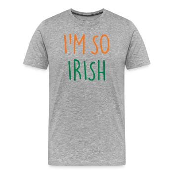 I'M SO IRISH Ireland Irland - Männer Premium Bio T-Shirt - Grau meliert - Vorne - Damien (186cm)