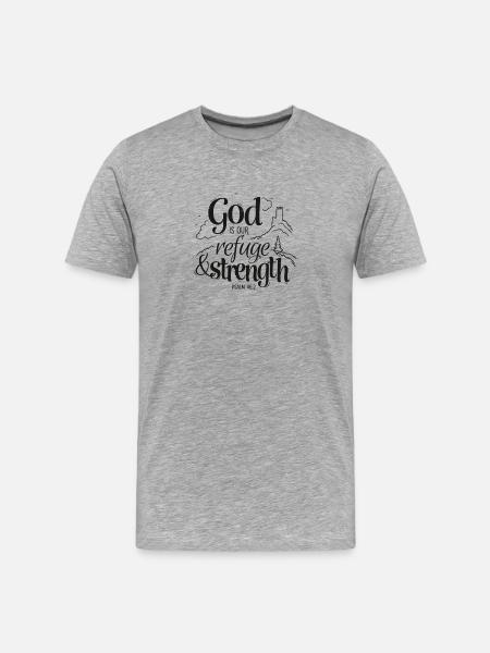 God is our refuge and strength - Men's Premium Organic T-Shirt - heather grey
