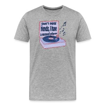 Plattenspieler statt Freunde – Musik ist genug - Männer Premium Bio T-Shirt - Grau meliert - Vorne - Damien (186cm)
