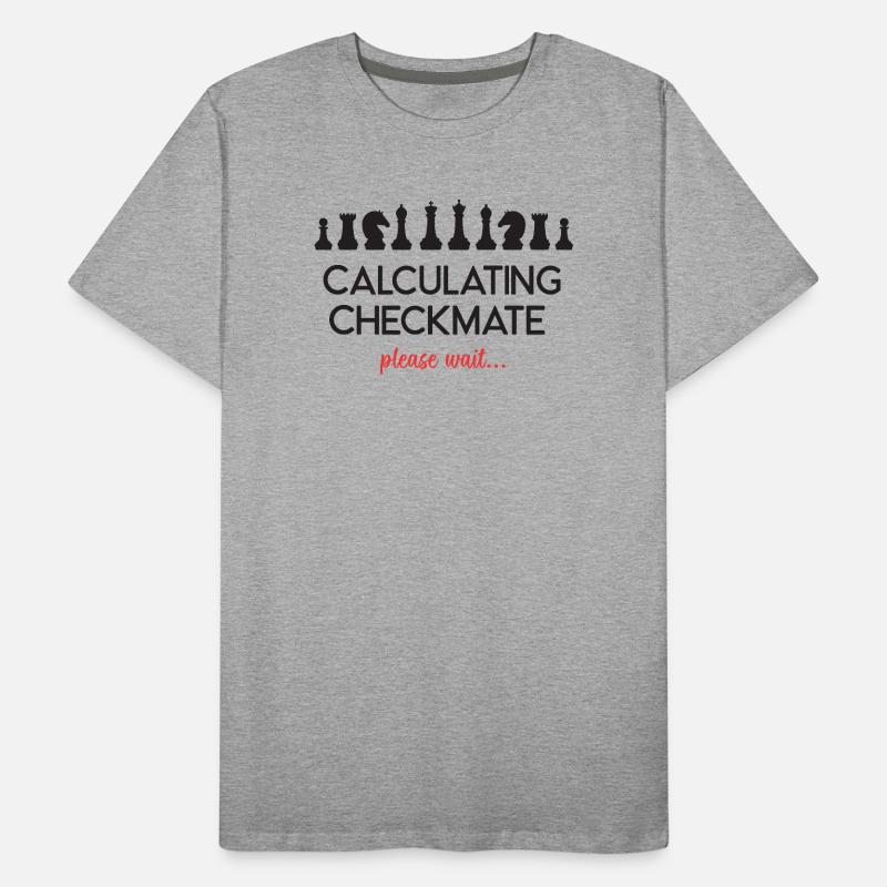 Chess - Calculating Checkmate, please wait... Men's Premium Organic T-Shirt