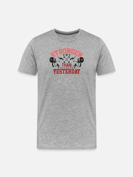 Stronger Than Yesterday - Men's Premium Organic T-Shirt - heather grey