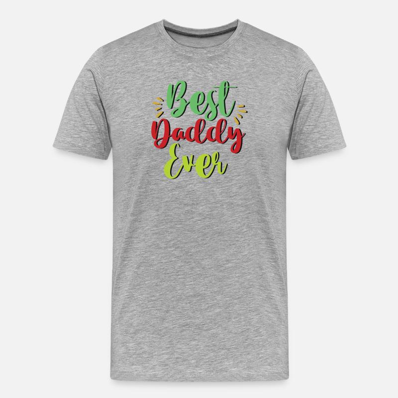 Best Daddy Ever - Männer Premium Bio T-Shirt - Grau meliert