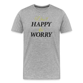 Ne soyez pas heureux, soyez inquiet - T-shirt bio Premium Homme - gris chiné - Devant - Damien (186cm)