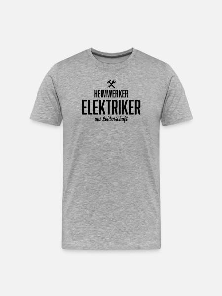 Heimwerker Elektriker - Männer Premium Bio T-Shirt - Grau meliert