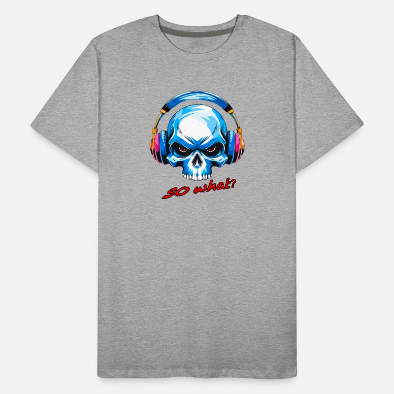Schädel so what Männer Premium Bio T-Shirt