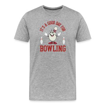 It's a Good Day for Bowling - Men's Premium Organic T-Shirt - heather grey - Front - Damien (186cm)