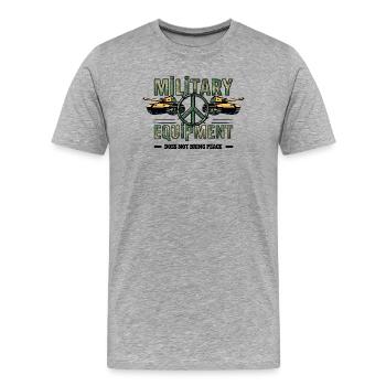L’équipement militaire n’apporte pas la paix - T-shirt bio Premium Homme - gris chiné - Devant - Damien (186cm)