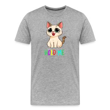 Cute Cartoon Cat “Hold Me” – Funny Kawaii Pet Desi - Men's Premium Organic T-Shirt - heather grey - Front - Damien (186cm)
