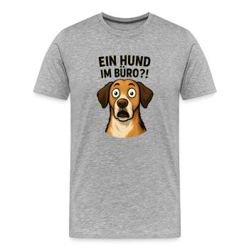 Un chien au bureau ?! – Drôle pour le bureau - T-shirt bio Premium Homme - gris chiné - Devant - Damien (186cm)
