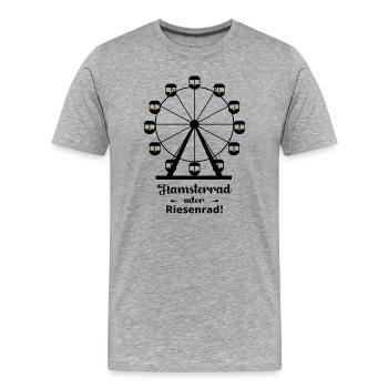 Hamsterrad oder Riesenrad - Männer Premium Bio T-Shirt - Grau meliert - Vorne - Damien (186cm)