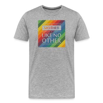 Meine Mutter ist wie keine andere - Männer Premium Bio T-Shirt - Grau meliert - Vorne - Damien (186cm)