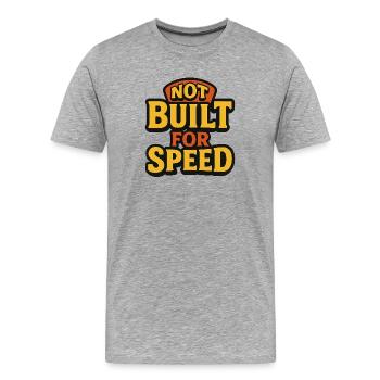 Nicht auf Geschwindigkeit ausgelegt - Männer Premium Bio T-Shirt - Grau meliert - Vorne - Damien (186cm)