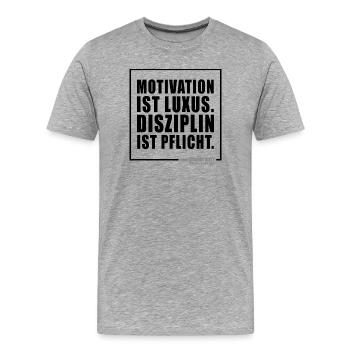 Motivation ist Luxus - Männer Premium Bio T-Shirt - Grau meliert - Vorne - Damien (186cm)
