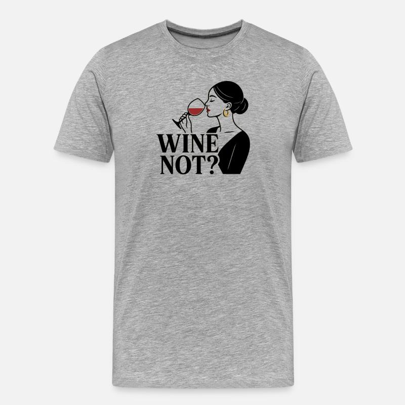 Wine Not? - Männer Premium Bio T-Shirt - Grau meliert