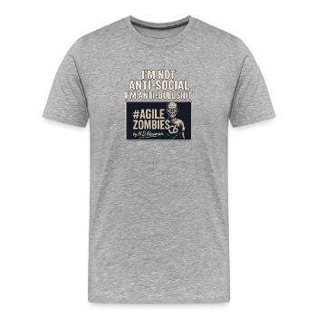 I'm not anti-social, I'm anti-bullshit - Männer Premium Bio T-Shirt - Grau meliert - Vorne - Damien (186cm)