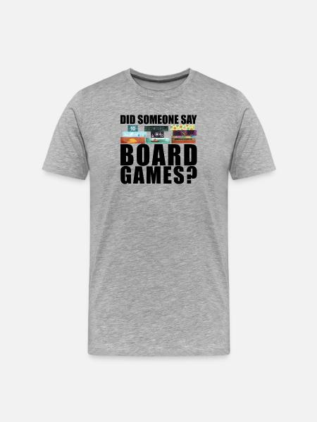 Board Games Funny Saying - Men's Premium Organic T-Shirt - heather grey