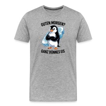 Good morning? Very thin ! Funny Penguin - Men's Premium Organic T-Shirt - heather grey - Front - Damien (186cm)